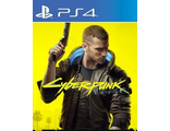 Cyberpunk 2077 (цифр версия PS4 напрокат) RUS