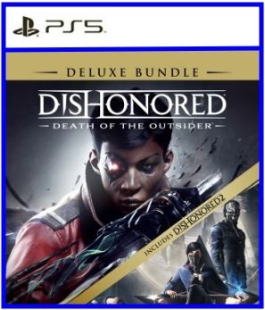 Dishonored: Death Of The Outsider — Deluxe Bundle (цифр версия PS5) RUS