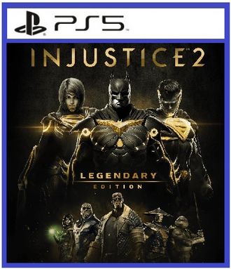 Injustice 2 — Легендарное издание (цифр версия PS5) RUS 1-2 игрока/Предложение действительно до 11.10.23