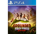 Grounded (цифр версия PS4) RUS