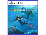 Subnautica (цифр версия PS5 напрокат) RUS