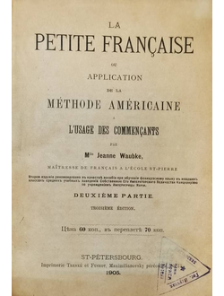 La Petite Francaise ou Application de la methode americaine a l'usage des commencants par m-lle Jean