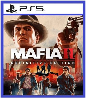 Mafia II: Definitive Edition (цифр версия PS5 напрокат) RUS