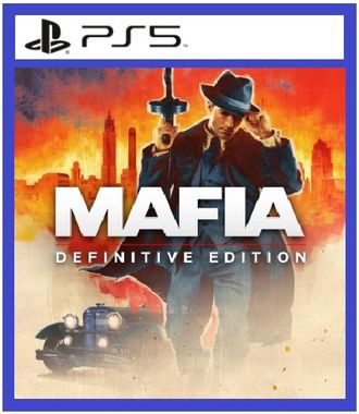 Mafia: Definitive Edition (цифр версия PS5) RUS