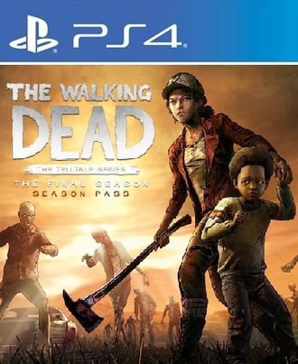 The Walking Dead: Финальный сезон (цифр версия PS4) RUS