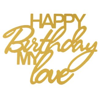 Украшение надпись для торта «Happy Birthday Mylove», золото