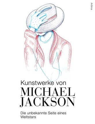 Kunstwerke von Michael Jackson Die unbekannte Seite eines Weltstars Иностранные книги о музыке