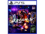 Грёзы /Dreams/ (цифр версия PS5 напрокат) RUS/PS VR 1-4 игрока