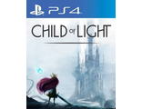 Child of Light (цифр версия PS4 напрокат) RUS