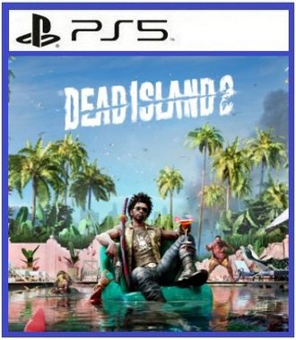 Dead Island 2 (цифр версия PS5) RUS