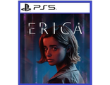 Erica (цифр версия PS5) RUS