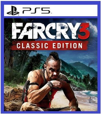 Far Cry 3 Classic Edition (цифр версия PS5) RUS/Предложение действительно до 09.04.25