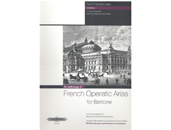 French Operatic Arias from the 19th Century Repertoire for baritone