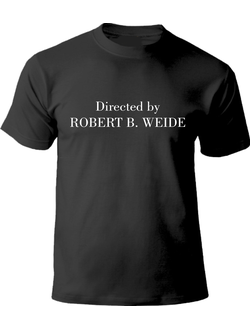 Футболка "Directed by ROBERT B. WEIDE" (фото)