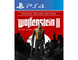 Wolfenstein II: The New Colossus Digital Deluxe Edition (цифр версия PS4) RUS
