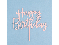 Топпер &quot;Happy Birthday&quot; цвет Розовый (Красное золото)
