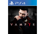 Vampyr (цифр версия PS4) RUS