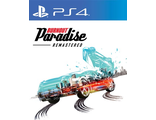 Burnout Paradise Remastered (цифр версия PS4) RUS