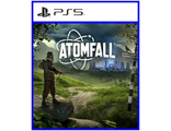 Atomfall (цифр версия PS5) RUS/Предложение действительно до 21.01.26