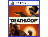 Deathloop (цифр версия PS5) RUS/Предложение действительно до 25.10.23