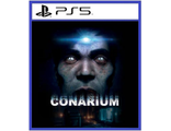 Conarium (цифр версия PS5) RUS