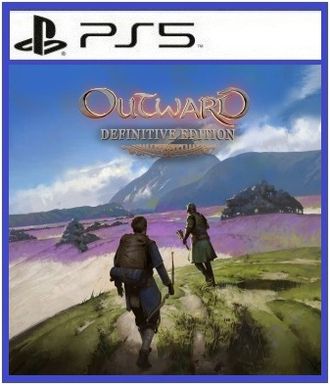Outward Definitive Edition (цифр версия PS5 напрокат) RUS