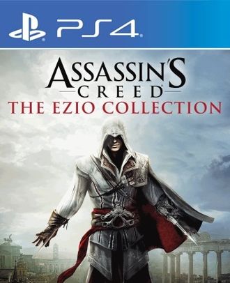 Assassin’s Creed The Ezio Collection (цифр версия PS4) RUS