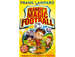 Frankie&#039;s Magic Football Frankie Frankie vs The Knight&#039;s Nasties Иностранные книги, Intpressshop