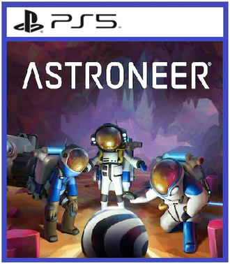 Astroneer (цифр версия PS5 напрокат) RUS