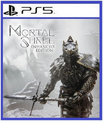 Mortal Shell: Enhanced Edition (цифр версия PS5) RUS/Предложение действительно до 17.01.24