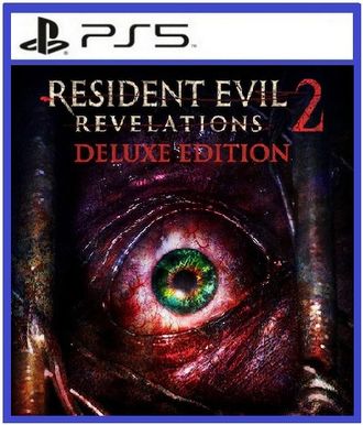 Resident Evil Revelations 2 Deluxe Edition (цифр версия PS5) RUS 1-2 игрока/