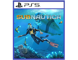 Subnautica (цифр версия PS5) RUS