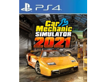 Car Mechanic Simulator 2021 (цифр версия PS4) RUS
