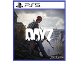 DayZ (цифр версия PS5) RUS/Предложение действительно до 02.09.25