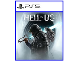 Hell is Us (цифр версия PS5) RUS/Предложение действительно до 22.04.26
