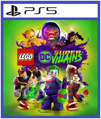 LEGO Суперзлодеи DC (цифр версия PS5 напрокат) RUS 1-2 игрока