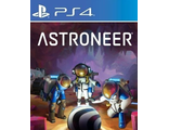 Astroneer (цифр версия PS4 напрокат) RUS