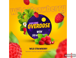 Overdose 25g - Wild Strawberry (Дикая земляника)