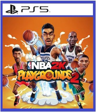 NBA 2K Playgrounds 2 (цифр версия PS5) RUS 1-4 игрока