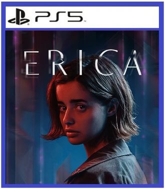 Erica (цифр версия PS5) RUS