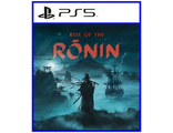 Rise of the Ronin (цифр версия PS5 напрокат) RUS