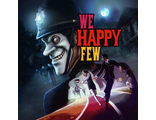 We Happy Few (цифр версия PS4) RUS