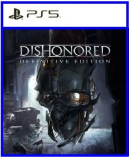 Dishonored Definitive Edition (цифр версия PS5 напрокат) RUS