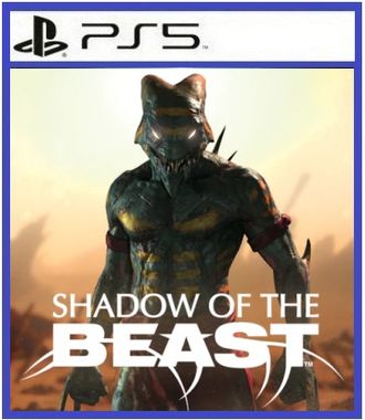 Shadow of the Beast (цифр версия PS5 напрокат) RUS