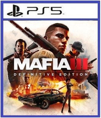 Mafia III: Definitive Edition (цифр версия PS5) RUS