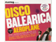 Mixmag Magazine April 2009 presents CD Disco Balearica Mixed By Aeroplane
