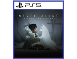 Never Alone (Kisima Ingitchuna) (цифр версия PS5 ) 1-2 игрока RUS