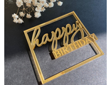 Топпер Топпер Happy Birtnday в квадрате, на бок торта, 7*8см, золото