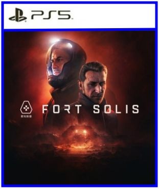 Fort Solis (цифр версия PS5) RUS/Предложение действительно до 28.05.25