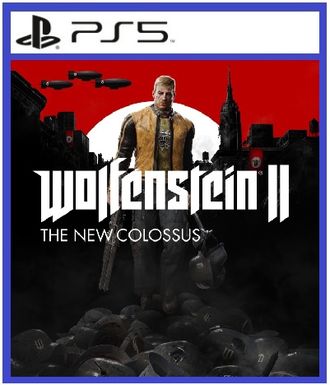 Wolfenstein II: The New Colossus (цифр версия PS5) RUS